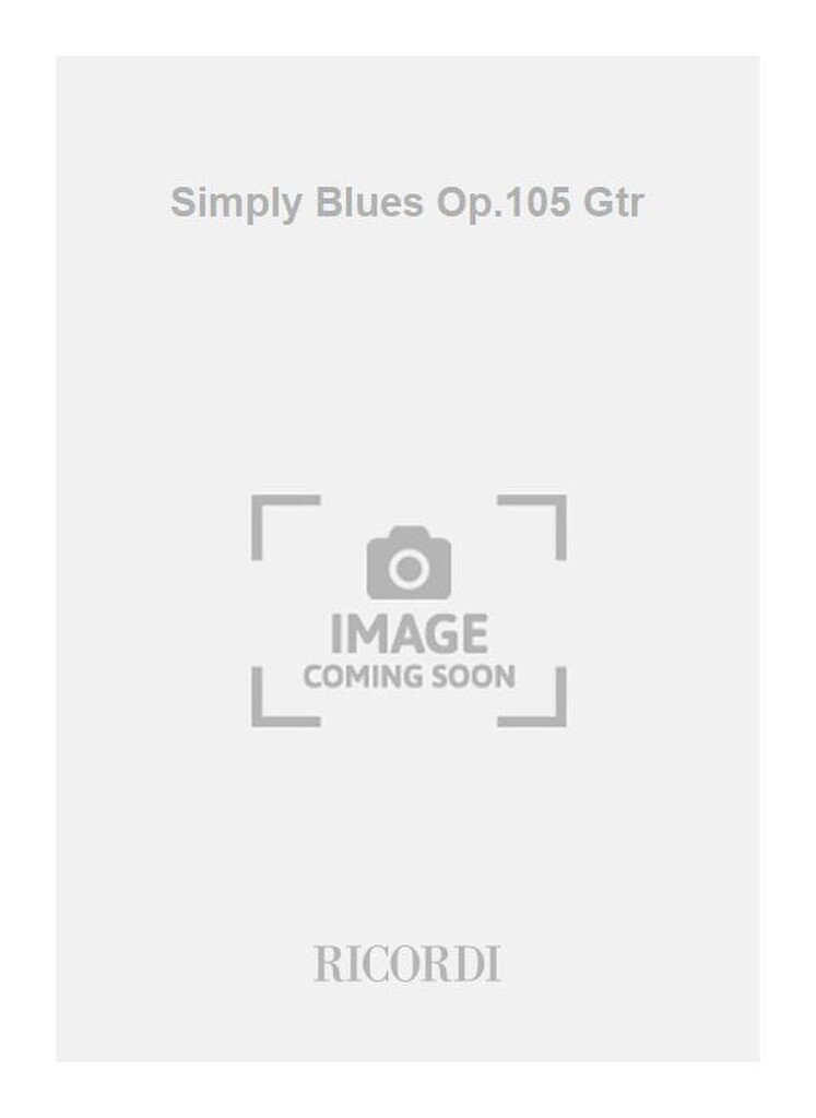 Simply Blues Op.105 Gtr